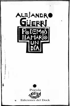 Podemos Llamarlo Un Dia - Alejandro Guerri