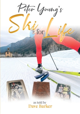 Libro Peter Young: Ski For Life - Barker, Dave