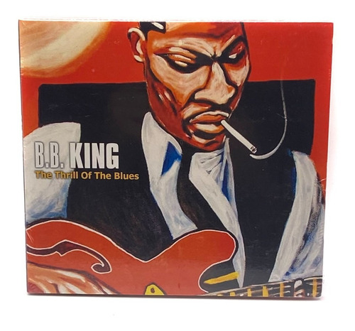 Cd B.b King- The Thrill Of The Blues / Nuevo Made In Europe