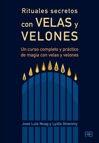 Rituales Secretos Con Velas Y Velones