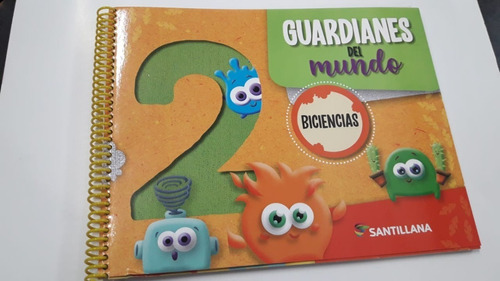 Guardianes Del Mundo 2 Biciencias Nov 2021 - Santillana