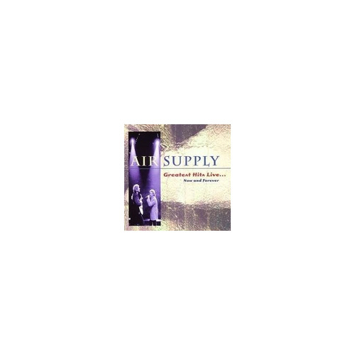 Air Supply Greatest Hits Live: Now And Forever Usa Import Cd