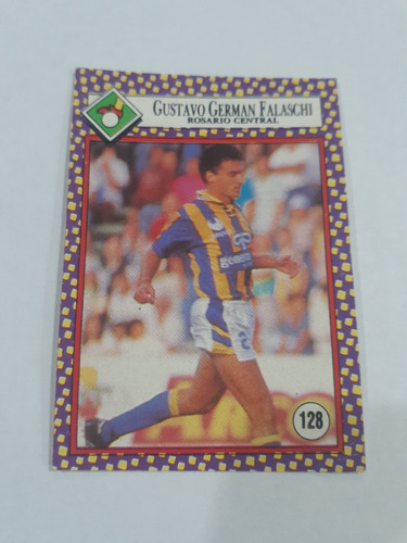 Figurita Futbolmania 93 Num 128 Gustavo Falaschi Rosario