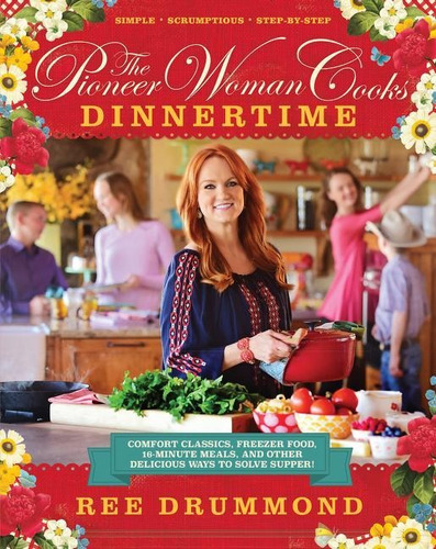 Libro Físico En Inglés The Pioneer Woman Cooks Dinnertime