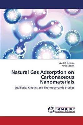 Natural Gas Adsorption On Carbonaceous Nanomaterials - De...