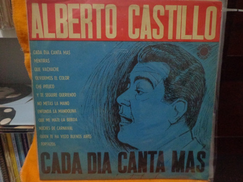 Lp Alberto Castillo - Cada Dia Canta Mas 1972 Importado