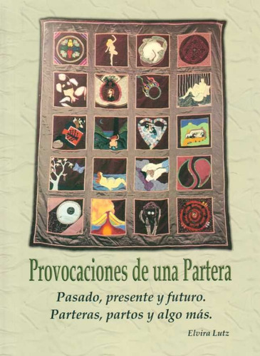 Provocaciones De Una Partera, De Anonimo.. Editorial Varios-autor En Español