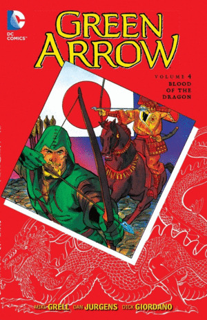 Libro Green Arrow. Vol 4: Blood Of The Dragon
