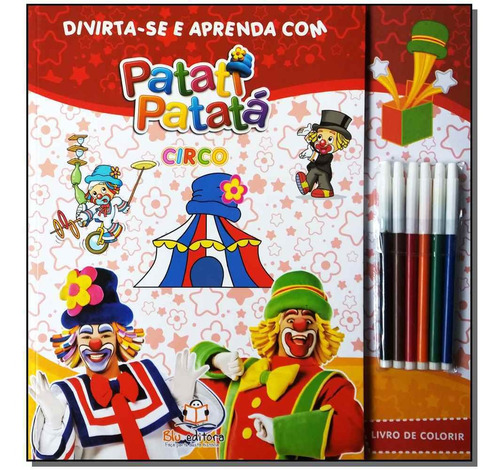 Divirta-se E Aprenda Com Patati Patata - Circo