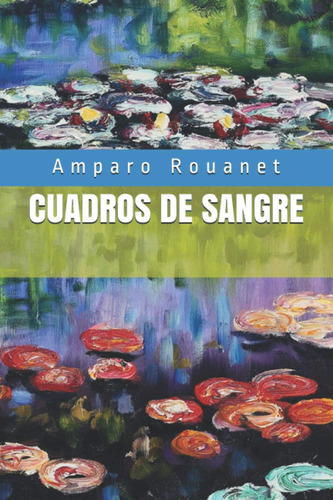 Libro: Cuadros De Sangre (spanish Edition)