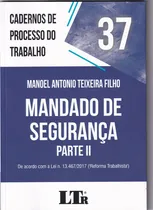 Comprar Cadernos De Processo Do Trabalho N. 37: Mandado De Seguranç, De Manoel Antonio. Editora Ltr, Capa Mole Em Português