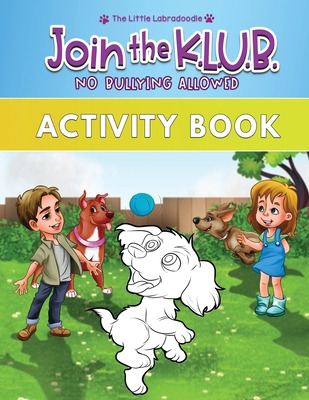 Libro Join The K.l.u.b. - No Bullying Allowed: Activity B...