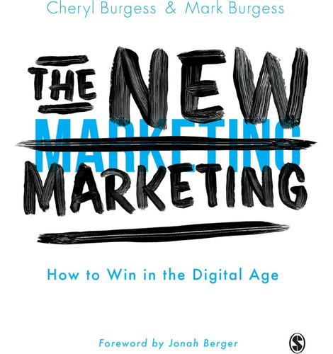 Libro: The New Marketing: How To Win In The Digital Age