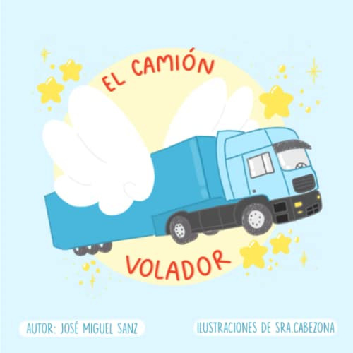 El Camion Volador