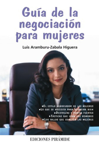 Guia De La Negociacion Para Mujeres -libro Practico-