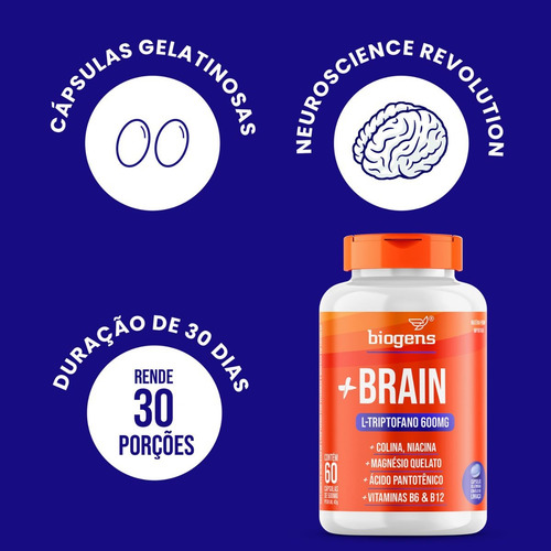 + Brain Triptofano 600mg Colina Relax Foco 60 Cáps Bigens
