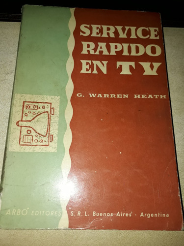 Libro Service Rapido En Tv G Warren Heath 