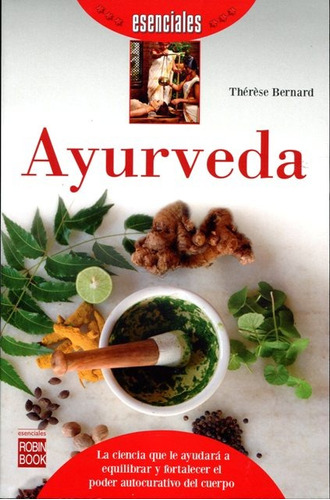 Ayurveda - Esenciales - Therese Bernard