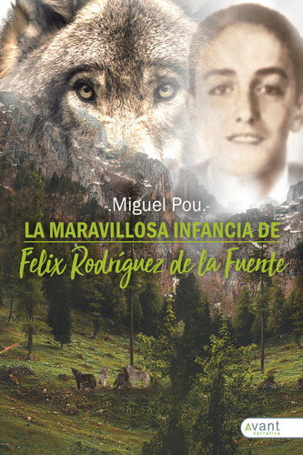 La Maravillosa Infancia De Fã©lix Rodrã­guez De La Fuente...