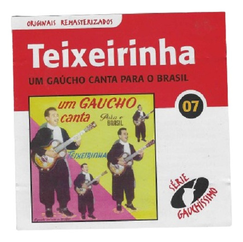 Cd - Teixeirinha - Um Gaucho Canta Para O Brasil (serie)