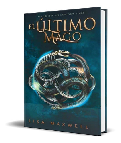 El Último Mago, De Lisa Maxwell. Editorial Puck, Tapa Blanda En Español, 2018