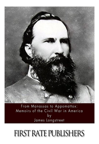 Book : From Manassas To Appomattox Memoirs Of The Civil War