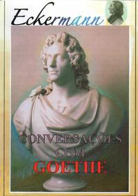 Libro Conversacoes Com Goethe De Eckermann Johann Peter Ita