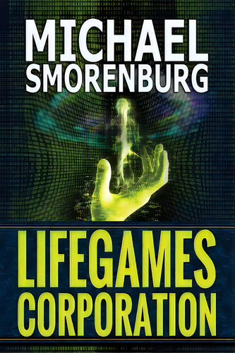 Lifegames: The Unholy Ghost, De Smorenburg, Michael. Editorial Lightning Source Inc, Tapa Blanda En Inglés