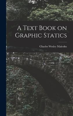 Libro A Text Book On Graphic Statics - Creative Media Par...