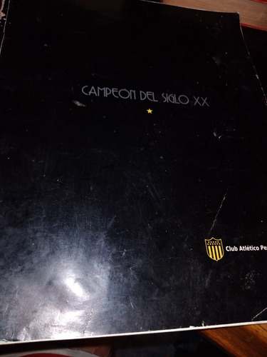 * Peñarol Campeón Del Siglo Xx