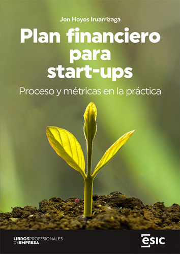 Plan Financiero Para Start-ups - Hoyos Iruarrizaga, Jon