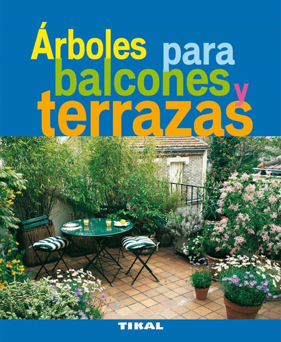 Arboles Balcones Terrazas (jardin Plantas)