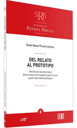 Del relato al prototipo, de EDGAR AMADO D TOLEDO LEDEZMA. Editorial Verbo Divino, tapa blanda en español