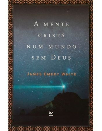 Livro A Mente Cristã Num Mundo Sem Deus
