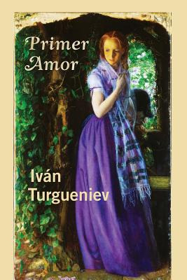 Libro Primer Amor - Turgueniev, Ivan