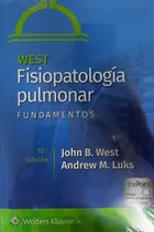 Comprar West Fisiopatología Pulmonar 10ed\u002F2022 Nuevo C\u002F Envío T\u002Fpaís