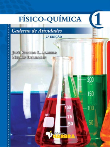 Livro Físico-química 1 Caderno De Atividades 2ª Edição 2012
