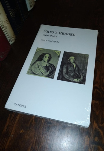 Vico Y Herder - Isaiah Berlin / Cátedra + Sorpresa