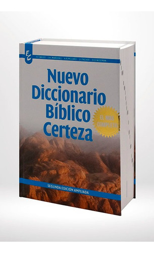 Nuevo Diccionario Bíblico Certeza - F. F Bruce Y Otros