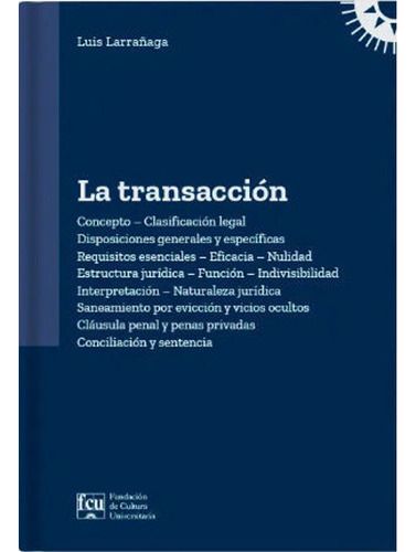 La Transacción, De Luis Larrañaga. Editorial Fcu, Tapa Blanda En Español