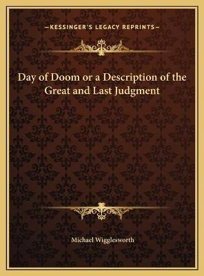 Libro Day Of Doom Or A Description Of The Great And Last ...