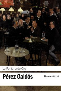 Libro La Fontana De Oro De Pérez Galdós Benito Alianza