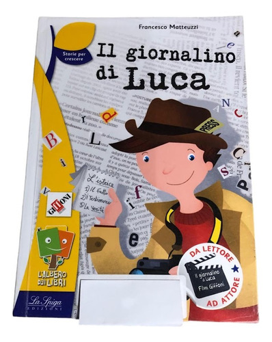 Livro Infantil - Il Giornalino Di Luca