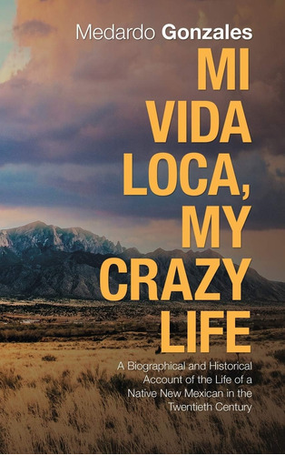 Libro: En Ingles Mi Vida Loca My Crazy Life A Biographical