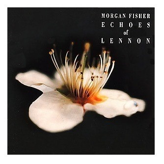 Morgan Fisher  Echoes Of Lennon Cd 