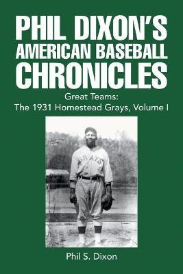 Libro Phil Dixon's American Baseball Chronicles - Phil S ...