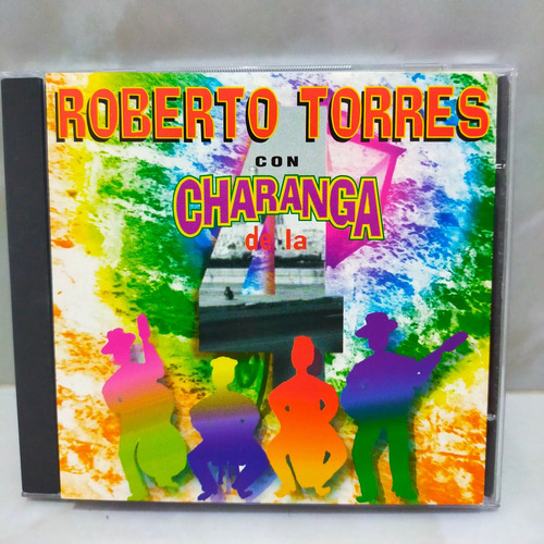 Roberto Torres Con Charanga De La 4.       Tractor Amarillo.