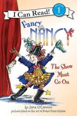 Libro Fancy Nancy : The Show Must Go On - Jane O'connor
