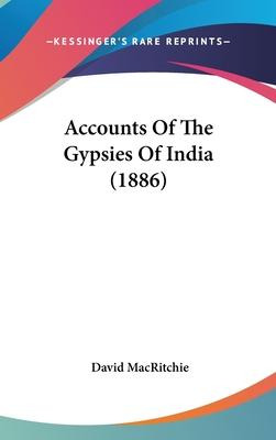 Libro Accounts Of The Gypsies Of India (1886) - David Mac...