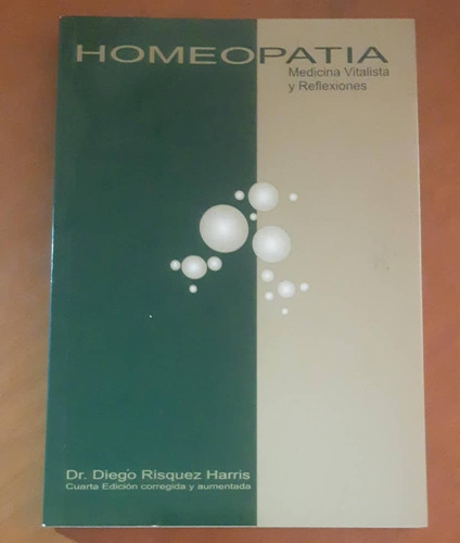 Libro Homeopatía, Del Dr Diego Risquez Harris